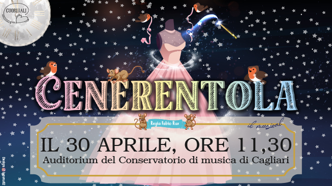 A Cagliari un musical imperdibile per raccontare la storia di Cenerentola