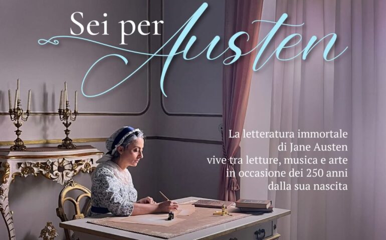 “Sei per Austen: parole senza tempo”. Il 13 luglio a Teatro Doglio un omaggio immersivo a Jane Austen per i 250 anni dalla nascita