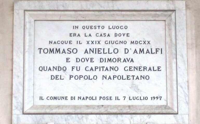 Lo sapevate? Cosa ha rappresentato per Napoli la figura di Masaniello?