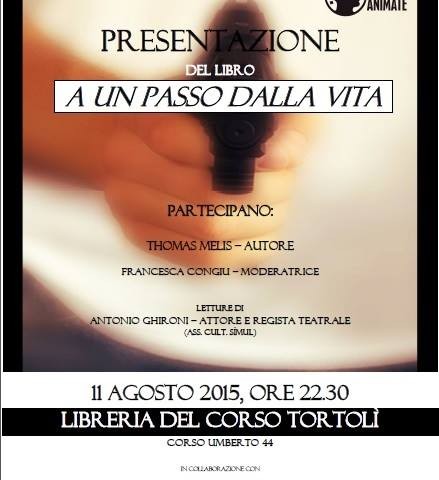 Presentazione del libro “A un passo dalla vita”, martedì 11 agosto a Tortolì