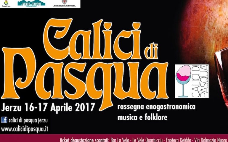 Calici di Pasqua 2017, Jerzu. Ancora pochi giorni all’evento