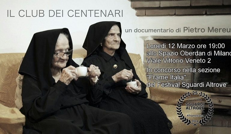 “Il club dei centenari” di Pietro Mereu in concorso al Festival “Sguardi Altrove” di Milano