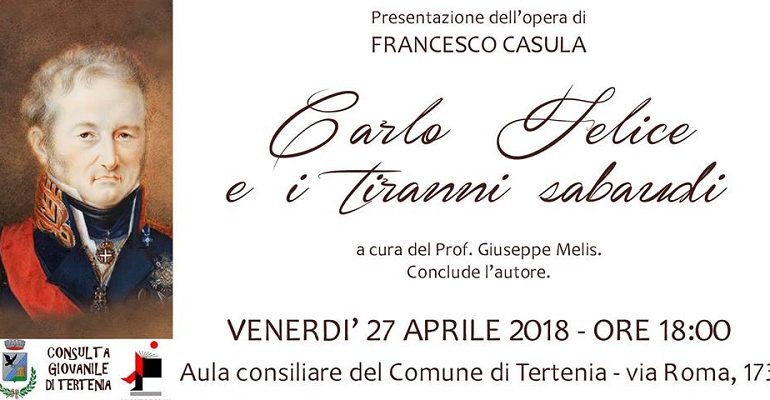 Carlo Felice e i tiranni sabaudi. Se ne parla a Tertenia il 27 aprile