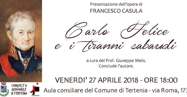 Carlo Felice e i tiranni sabaudi. Se ne parla a Tertenia il 27 aprile