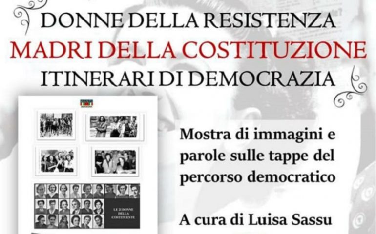 Ussassai, il 18 agosto la mostra “Donne della Resistenza, Madri della Costituzione, Itinerari di democrazia”