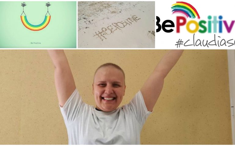 Claudia e il #BePositive: la forza della positività per cambiare la nostra vita. Dal cancro all’arcobaleno