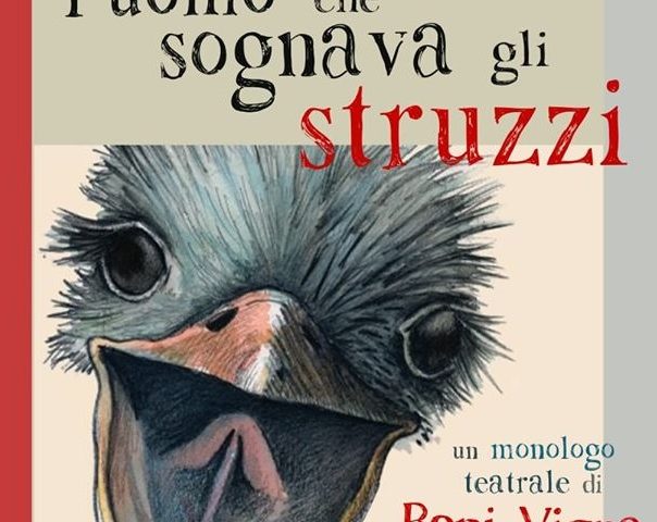 Tortolì, in scena l'”Uomo che sognava gli struzzi”. Serata a offerta libera: il ricavato a chi ha subito danni nell’incendio di luglio