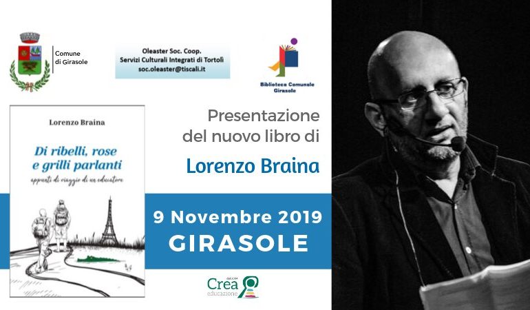 “L’educazione è il vero atto rivoluzionario del nostro tempo”. Lorenzo Braina presto a Girasole