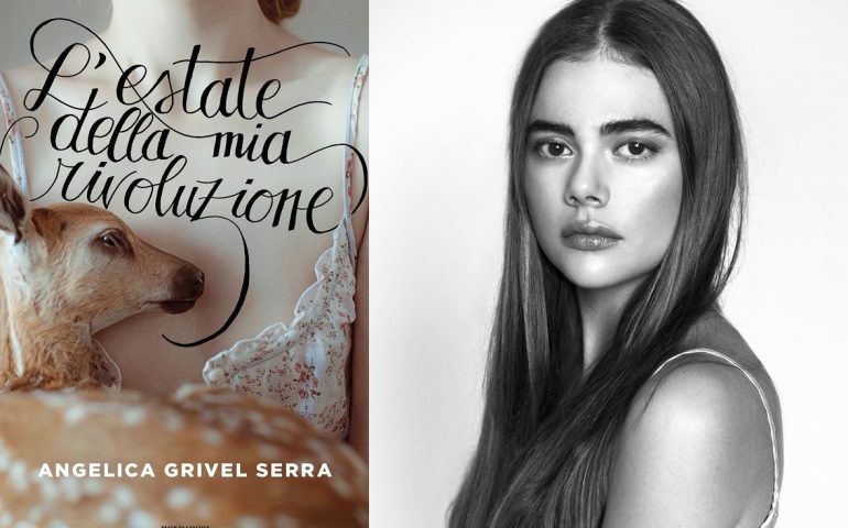 Esce oggi per Mondadori “L’estate della mia rivoluzione”, romanzo d’esordio di Angelica Grivel Serra