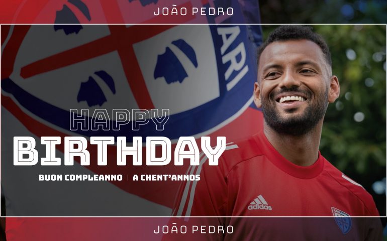 Oggi è il compleanno di Joao Pedro: gli auguri del Cagliari al capitano