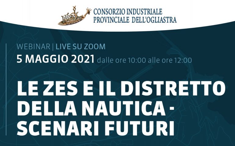(DIRETTA) Le ZES e il Distretto della Nautica: gli scenari futuri nel webinar del Consorzio Industriale