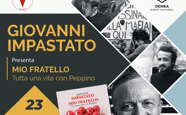 Tortolì, Giovanni Impastato presenta il libro “Mio Fratello” che racconta la vita di Peppino Impastato