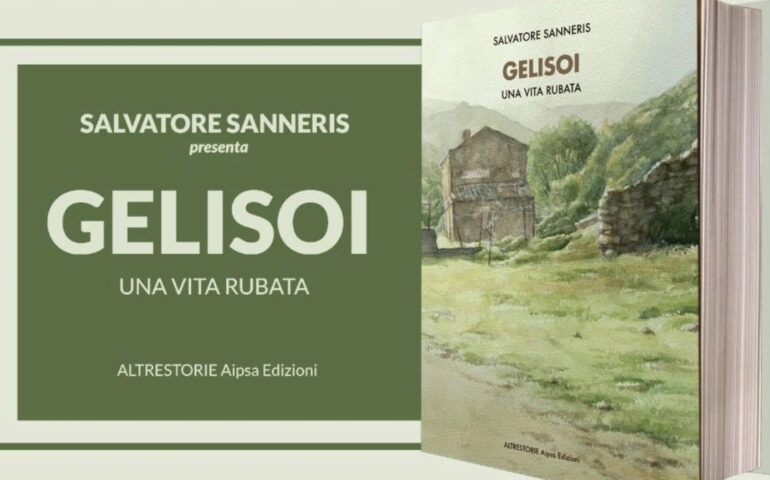 Girasole, venerdì 6 settembre la presentazione del libro “Gelisoi – Una vita rubata” di Salvatore Sanneris