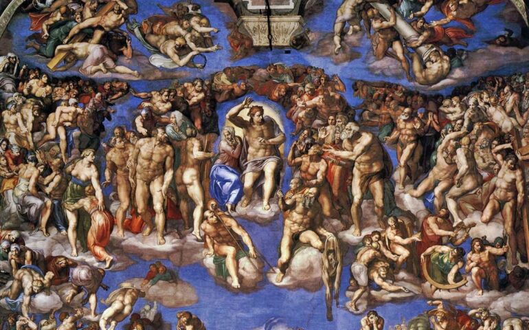 Lo sapevate? Il Giudizio Universale di Michelangelo rischiò di andare distrutto