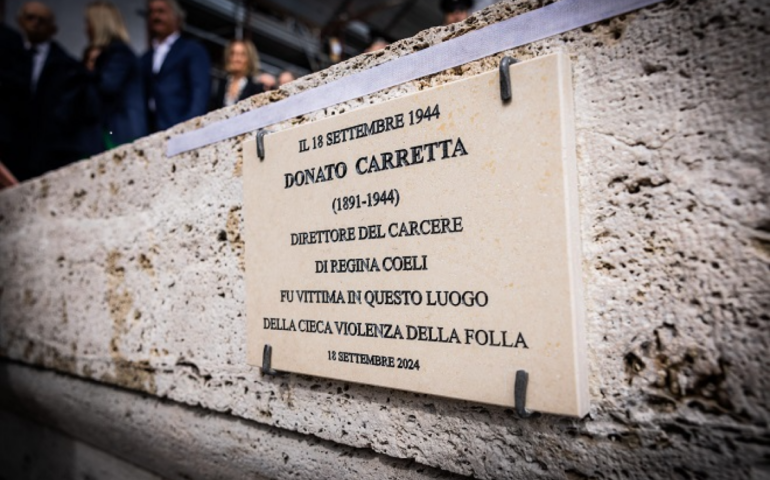 Una targa in ricordo di Donato Carretta, il direttore del carcere di Regina Coeli, linciato dalla folla