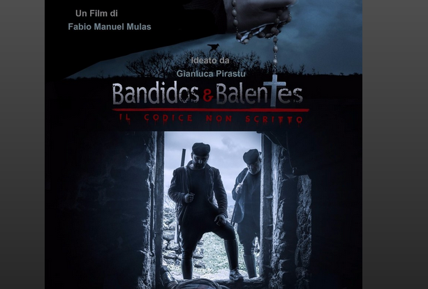 Il film Bandidos e Balentes “Il codice non scritto” presto a Tortolì