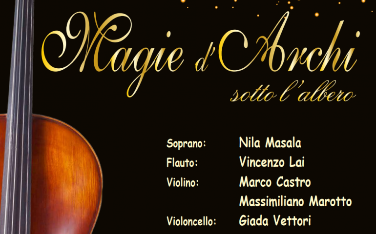 Magie d’Archi sotto l’albero, concerto al teatro San Francesco di Tortolì