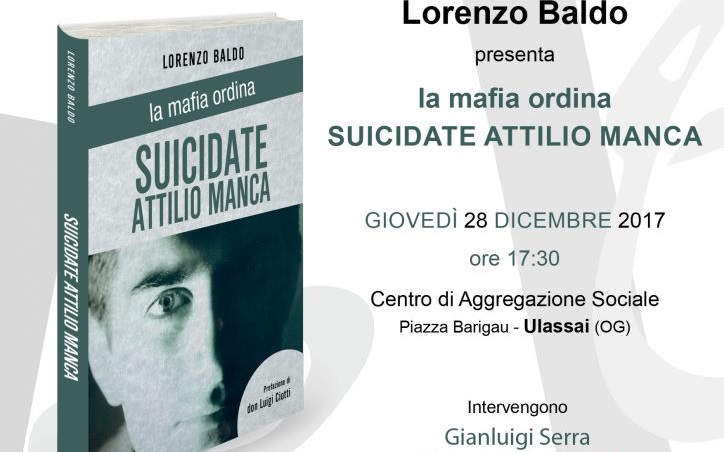 Lorenzo Baldo presenta”Suicidate Antonio Manca”. Appuntamento a Ulassai il 28 dicembre